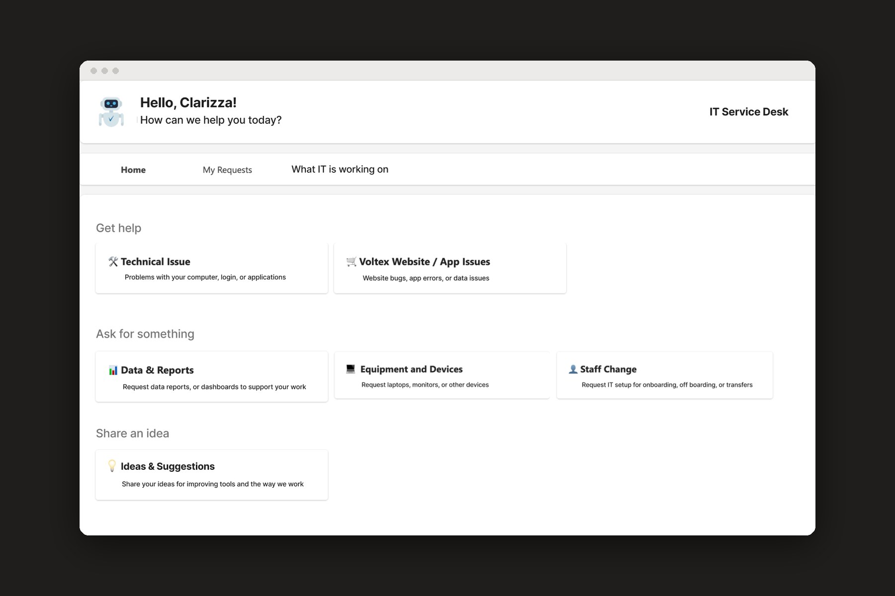 Service Desk home after testing, with plain section labels and a greeting